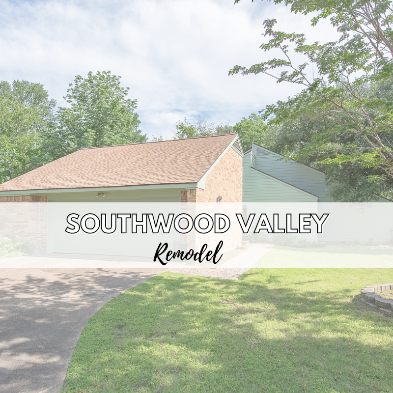Southwood Valley Remodel