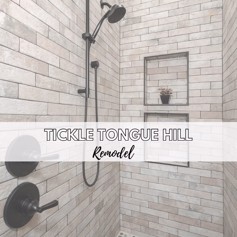 Tickle Tongue Hill Remodel